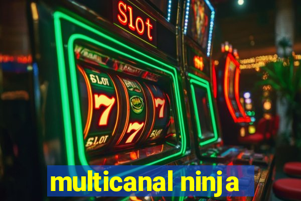 multicanal ninja